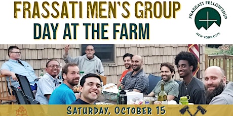 Frassati Men's Group - Day Trip to the Farm