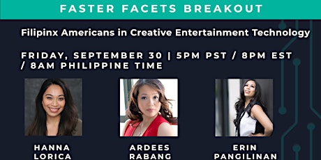 FASTERCON22-FASTER FACETS-Filipinx Americans in Creative Entertainment Tech