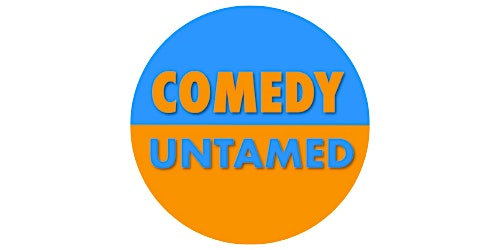 Comedy Untamed - LAST ONE FOR 2022