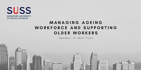 Managing Ageing Workforce and Supporting Older Workers primary image