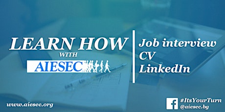 Learn how with AIESEC // CV, First interview, LinkedIn primary image