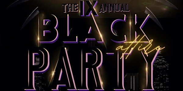 9th Annual All Black Attire Party w/ Special Celebrity Guest
