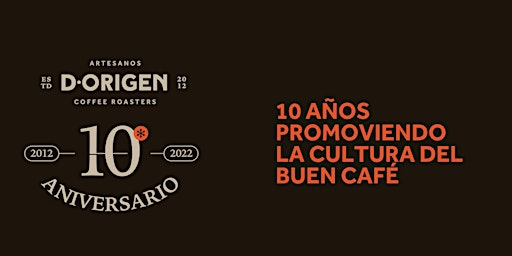 Fiesta 10º Aniversario D·Origen Coffee Roasters