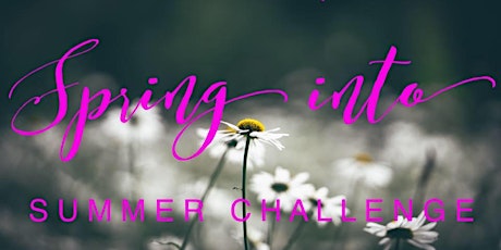4 Week Spring into Summer Challenge primary image