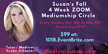 Susan’s 4 Week  ZOOM Fall Mediumship Development Circle