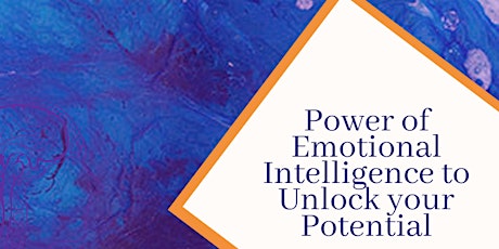 Power of Emotional Intelligence to Unlock Your Abundance primary image