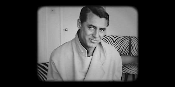 BECOMING CARY GRANT + Director Q&A
