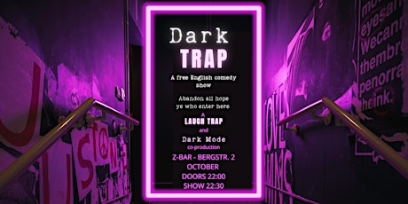 Dark Mode Late Show #2 - Dark Trap