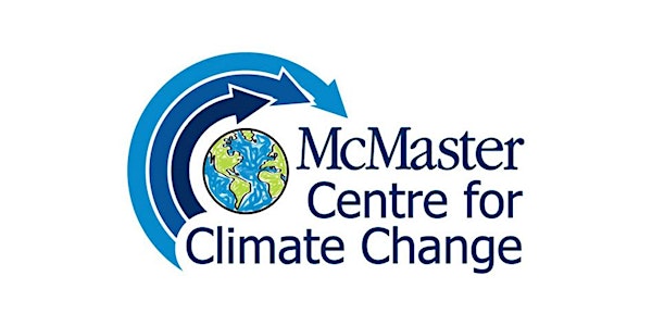McMaster Centre for Climate Change Public Lecture: David Miller