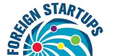 Primaire afbeelding van Foreign Startups Mixer and Pitch 