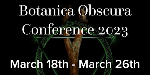 Botanica Obscura Conference 2023