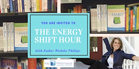 The  ZOOM Energy Shift Hour with Michele Phillips