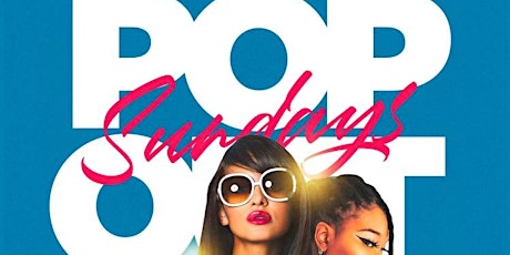 ATL’S #1 SUNDAY FUNDAY | POP OUT SUNDAYS