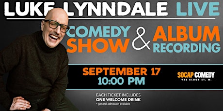 Luke Lynndale Live - Comedy Show & Album Recording (includes drink)
