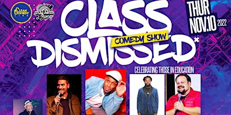 Class Dismissed Comedy Show