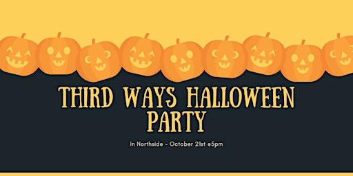 First Annual Third Way Halloween Party
