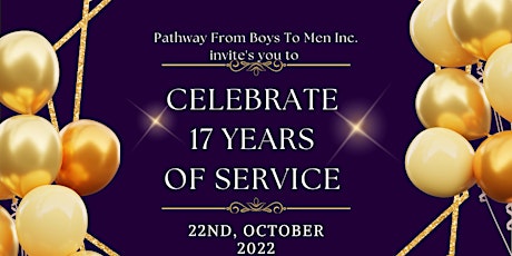 Pathway From Boys To Men Inc.  Annual Gala: Celebrating 17 Years of Service
