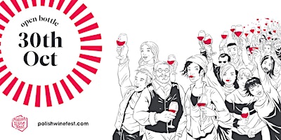 Polish Wine Fest / Open Bottle