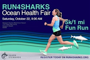 Run4Sharks 5K/1Mile Fun Run and Walk, and Ocean Health Festival