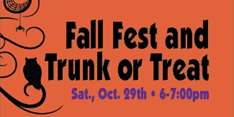 Fall Festival and Trunk or Treat