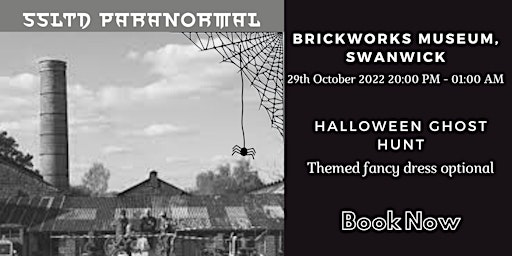 Brickworks Museum, Swanwick - Ghost Hunt - 16+