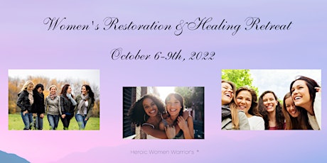 Women's Restoration & Healing Retreat