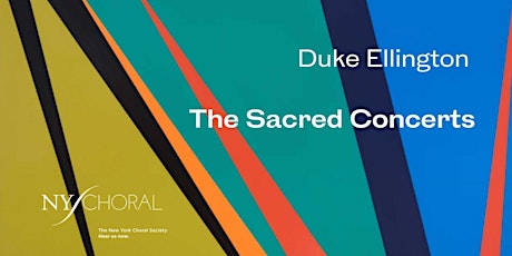 New York Choral presents "Ellington's Sacred Concerts" primary image