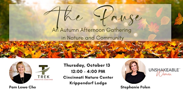 The Pause: An Autumn Gathering in Nature and Community