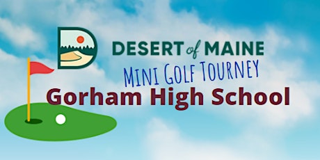 Gorham High School Mini Golf Tourney- SINGLE PLAYER