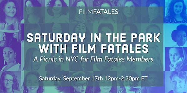 Saturday in the Park with Film Fatales NYC