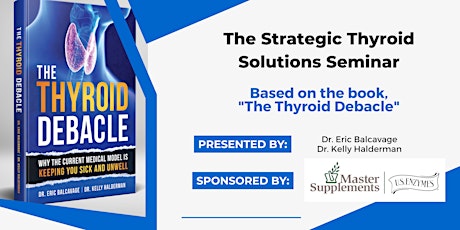 The Strategic Thyroid Solution Seminar