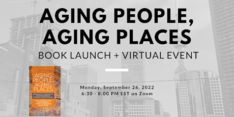 Aging People, Aging Places Book Launch