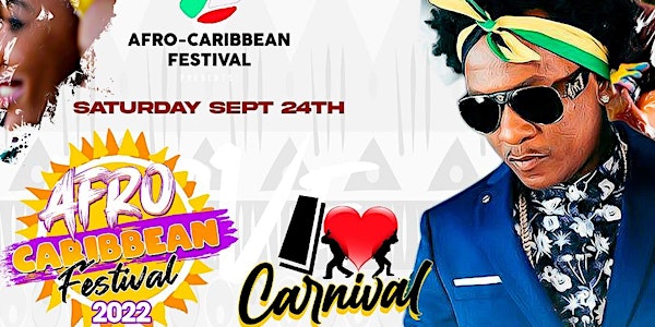 Afro Caribbean Festival 2022 FT Charly Black LIVE