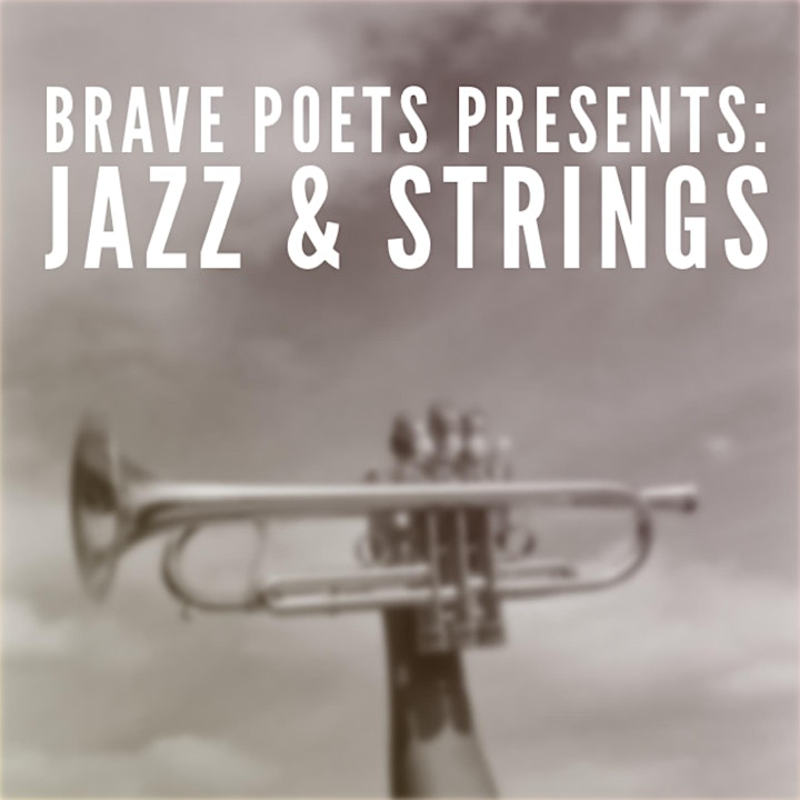 Brave Poets Presents: Jazz Strings 4: Brooklyn’s finest image