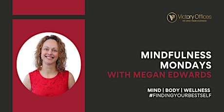 Mindful Mondays with Megan Edwards primary image