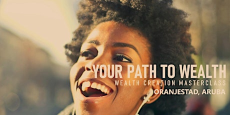 Your Path to Wealth- Oranjestad