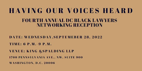 Having Our Voices Heard Fourth Annual DC Black Lawyers Networking Reception