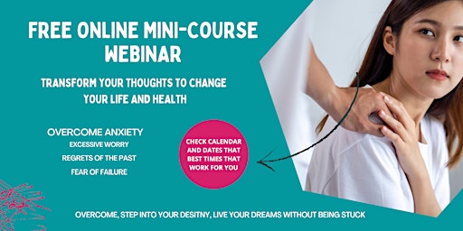 FREE Online Mini-Course "Transforming Your Thoughts to Change Your Life"