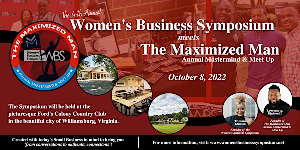 4th Annual Women's Business Symposium meets The Maximized Man 2022