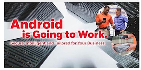 FREE for IT Manager - Honeywell - Google - SOTI Android is Going to Work, 28 Sept 2017