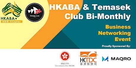 Immagine principale di HKABA NSW & Temasek Club September Bi-monthly Business Networking Event 