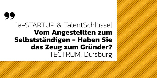 Vom Angestellten zum Selbstständigen - Haben Sie das Zeug zum Gründer?