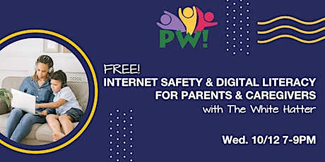 Internet Safety and Digital Literacy for Parents and Caregivers