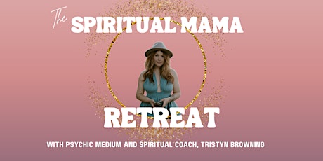 Spiritual Mama Mini Retreat
