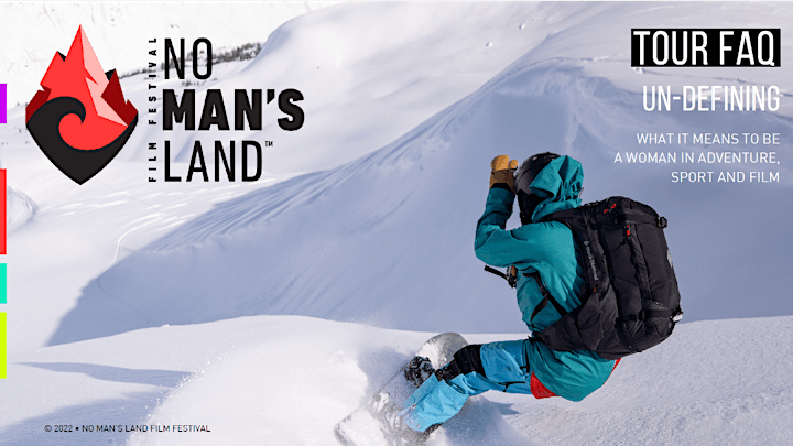 NO MAN'S LAND FILM FESTIVAL 2022: Outdoor Adventure + Conservation image