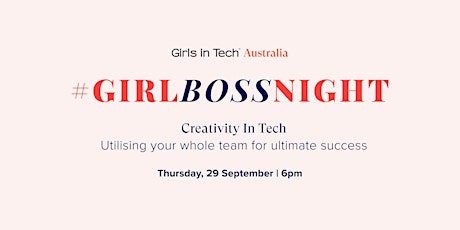 Girl Boss Night: Creativity in Tech