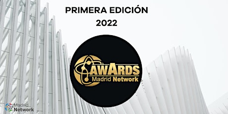PREMIOS MADRID NETWORK -COCKTAIL-CENA ENTREGA  PREMIOS MADRID NETWORK