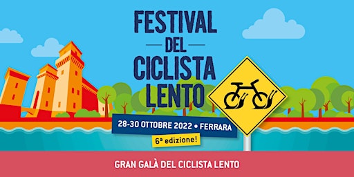 Gala del Ciclista Lento // Festival del Ciclista Lento | gratuito