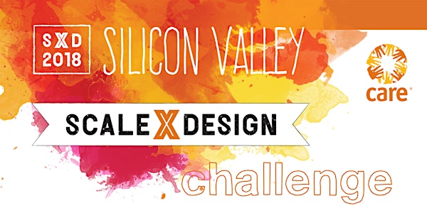 CARE's Scale X Design Challenge -  Silicon Valley Pitch Night & Celebration