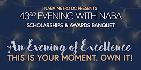 NABA Metro DC's 43rd Annual Evening With NABA Scholarship & Awards Banquet primary image